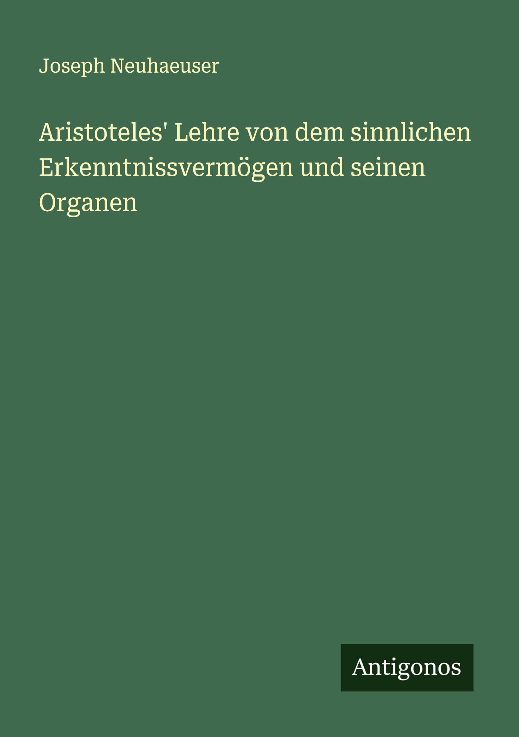 Cover: 9783386717779 | Aristoteles' Lehre von dem sinnlichen Erkenntnissvermögen und...