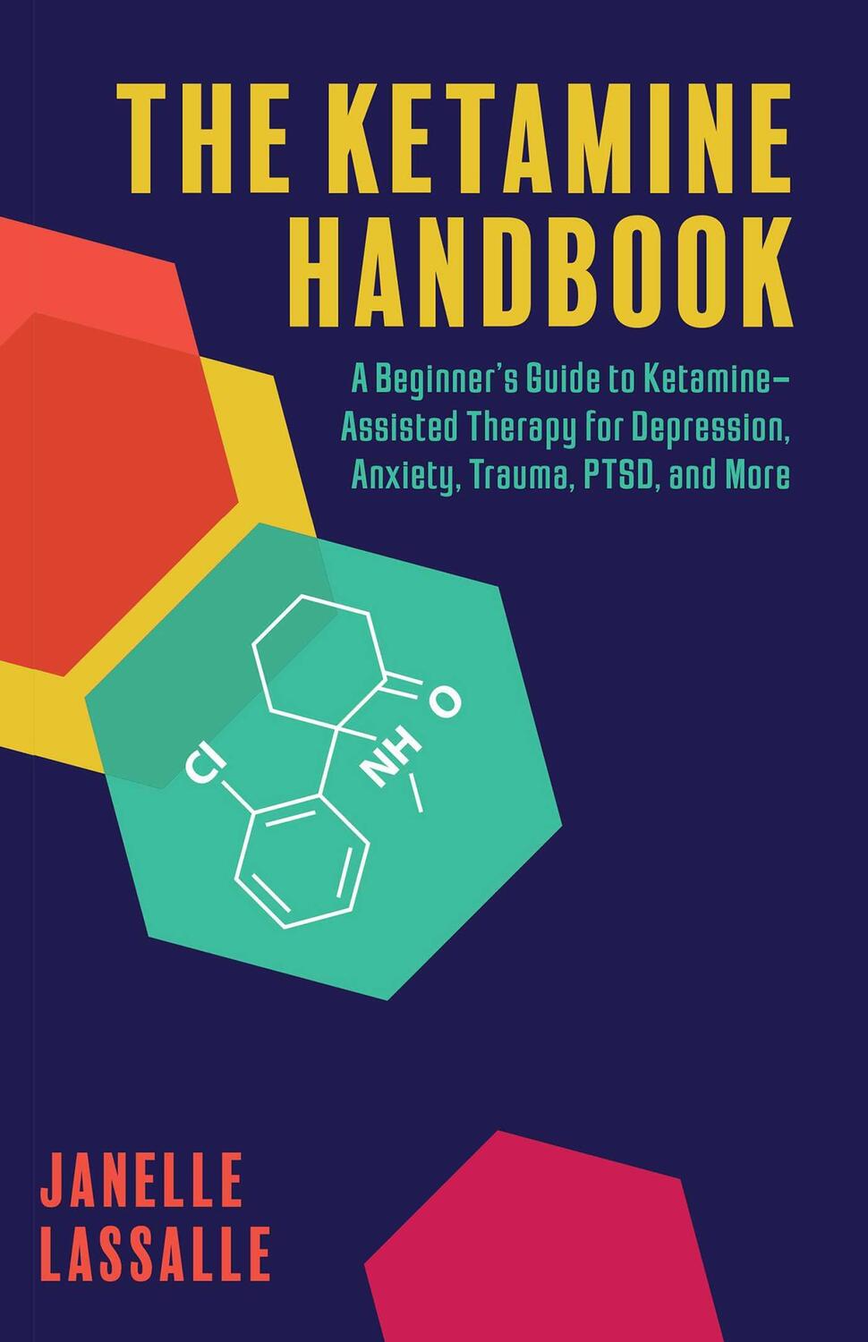 Cover: 9781646045020 | The Ketamine Handbook | Janelle Lassalle | Taschenbuch | Englisch