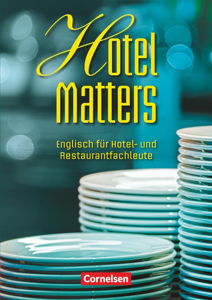 Cover: 9783060200092 | Hotel Matters. Schülerbuch | Steve Williams | Taschenbuch | Deutsch