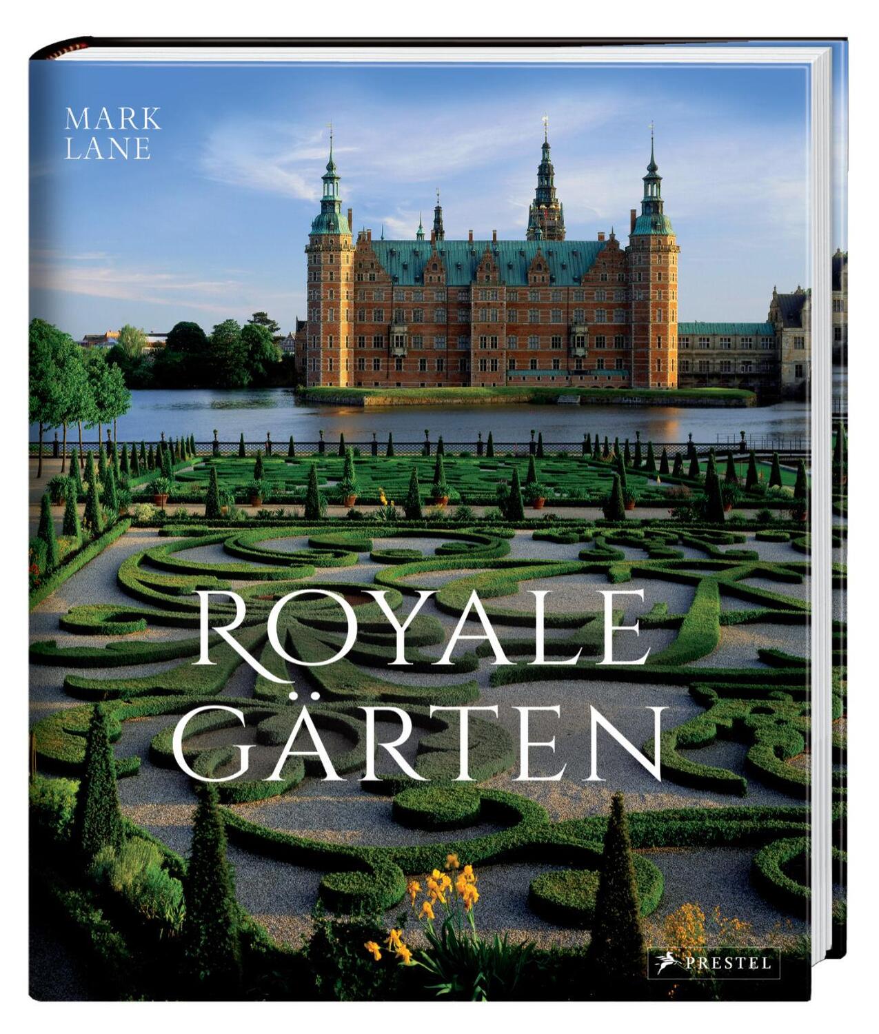 Bild: 9783791387017 | Royale Gärten | weltweit - Von Highgrove bis Herrenhausen | Mark Lane