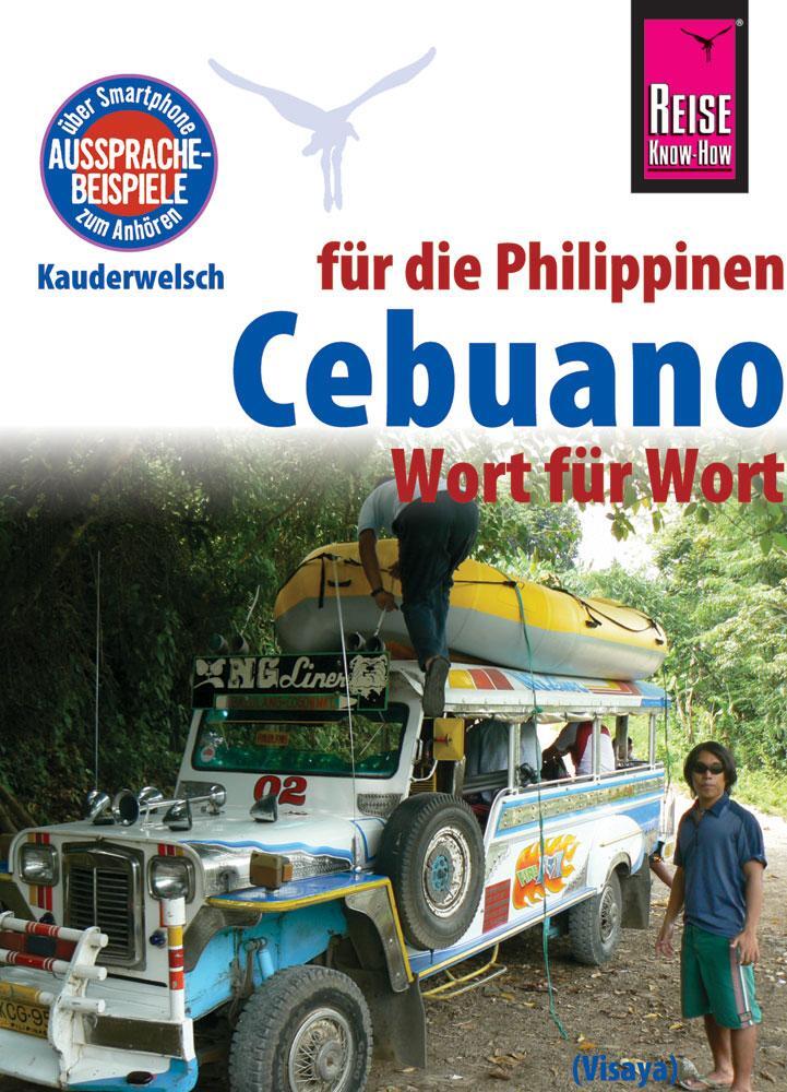 Cover: 9783831765157 | Reise Know-How Sprachführer Cebuano (Visaya) für die Philippinen -...