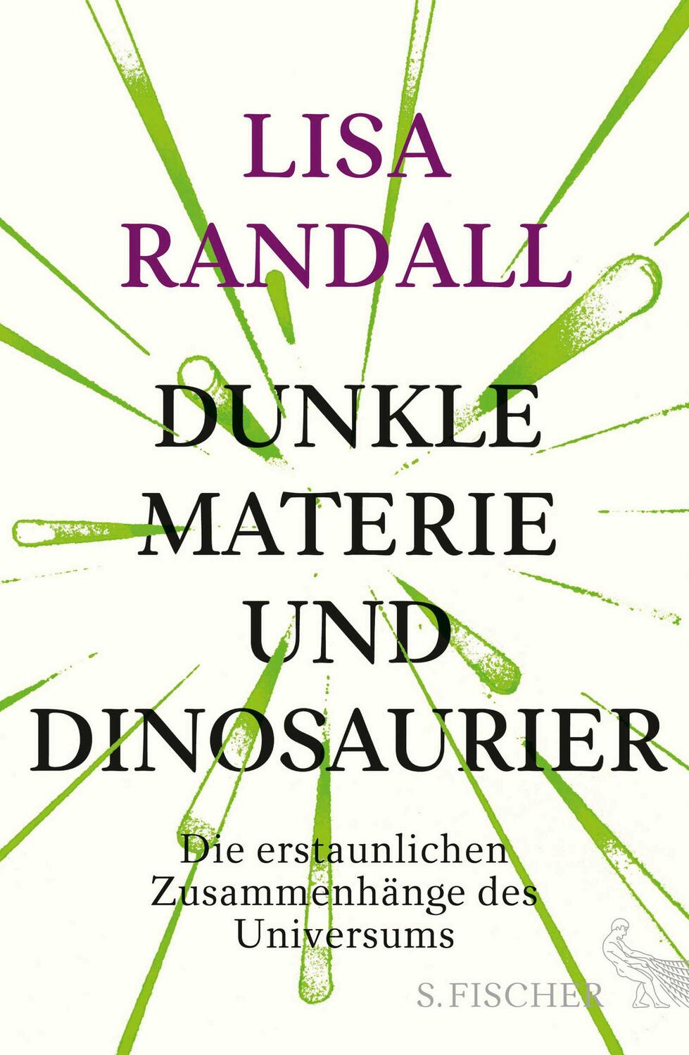 Cover: 9783100021946 | Dunkle Materie und Dinosaurier | Lisa Randall | Buch | 464 S. | 2016
