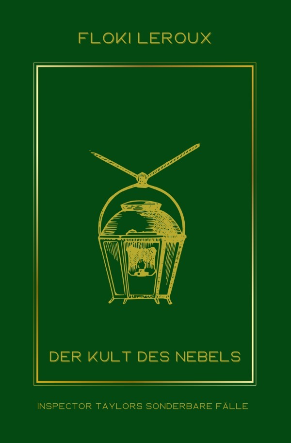 Cover: 9783759833587 | Der Kult des Nebels | Inspector Taylors 2. Fall. DE | Floki Leroux