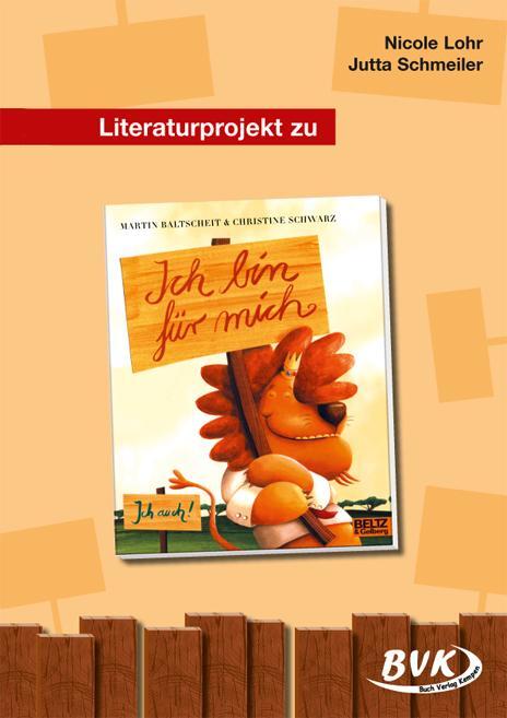 Cover: 9783867403306 | Literaturprojekt zu Ich bin für mich | Nicole Lohr (u. a.) | Stück