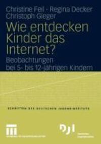 Cover: 9783810042279 | Wie entdecken Kinder das Internet? | Christine Feil (u. a.) | Buch