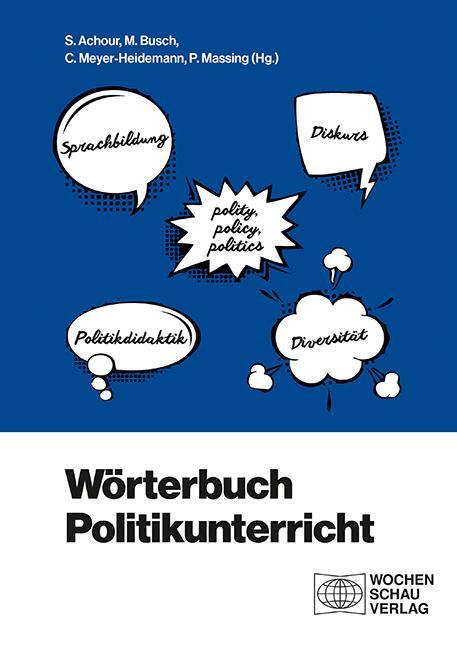 Cover: 9783734409530 | Wörterbuch Politikunterricht | Sabine Achour (u. a.) | Taschenbuch