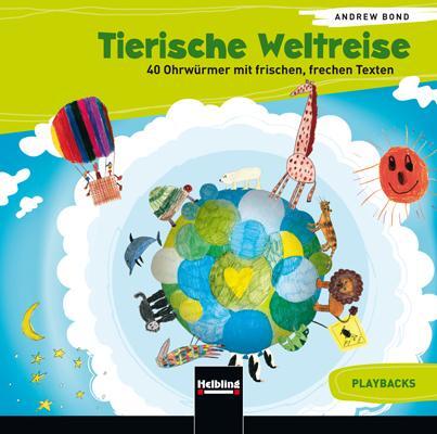 Cover: 9783850619776 | Tierische Weltreise, Playback-CD | Andrew Bond | Audio-CD | Deutsch