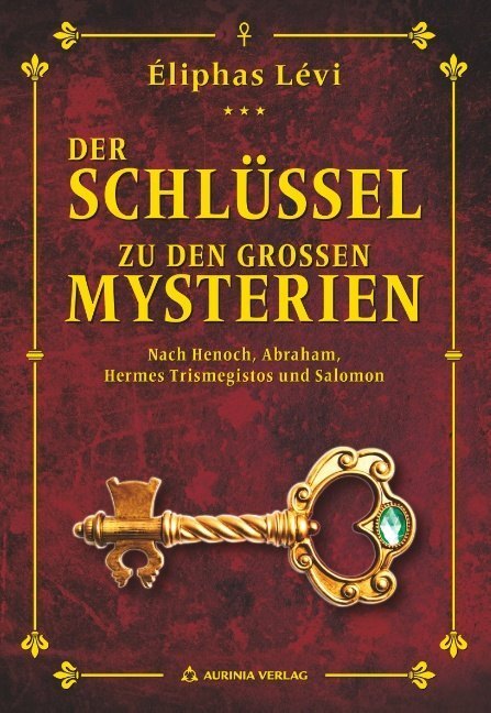 Cover: 9783937392707 | Der Schlüssel zu den großen Mysterien | Éliphas Lévi | Taschenbuch