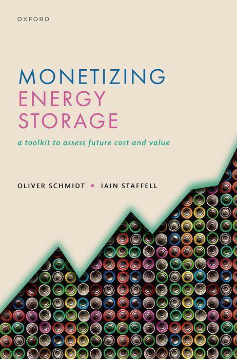 Cover: 9780192888174 | Monetizing Energy Storage | A Toolkit to Assess Future Cost and Value