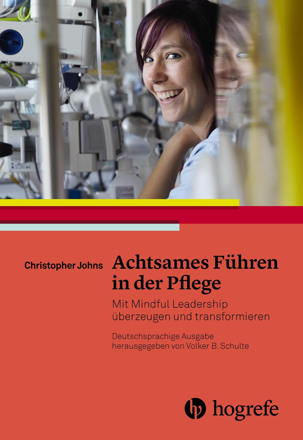 Cover: 9783456857169 | Achtsames Führen in der Pflege | Christopher Johns | Taschenbuch