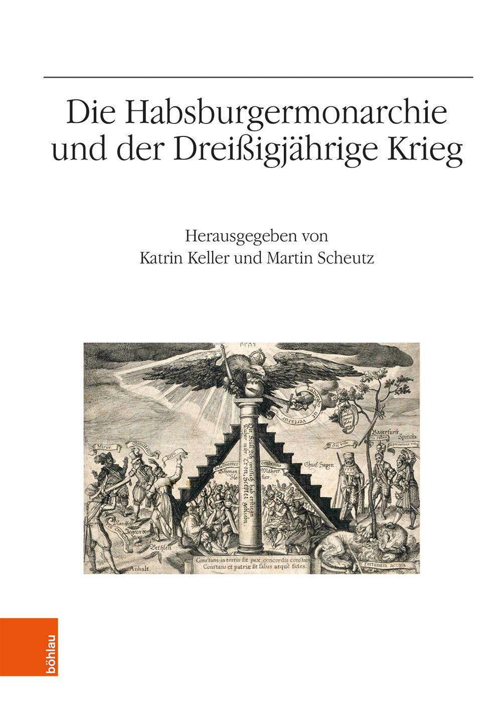 Cover: 9783205209515 | Die Habsburgermonarchie und der Dreißigjährige Krieg | Scheutz (u. a.)