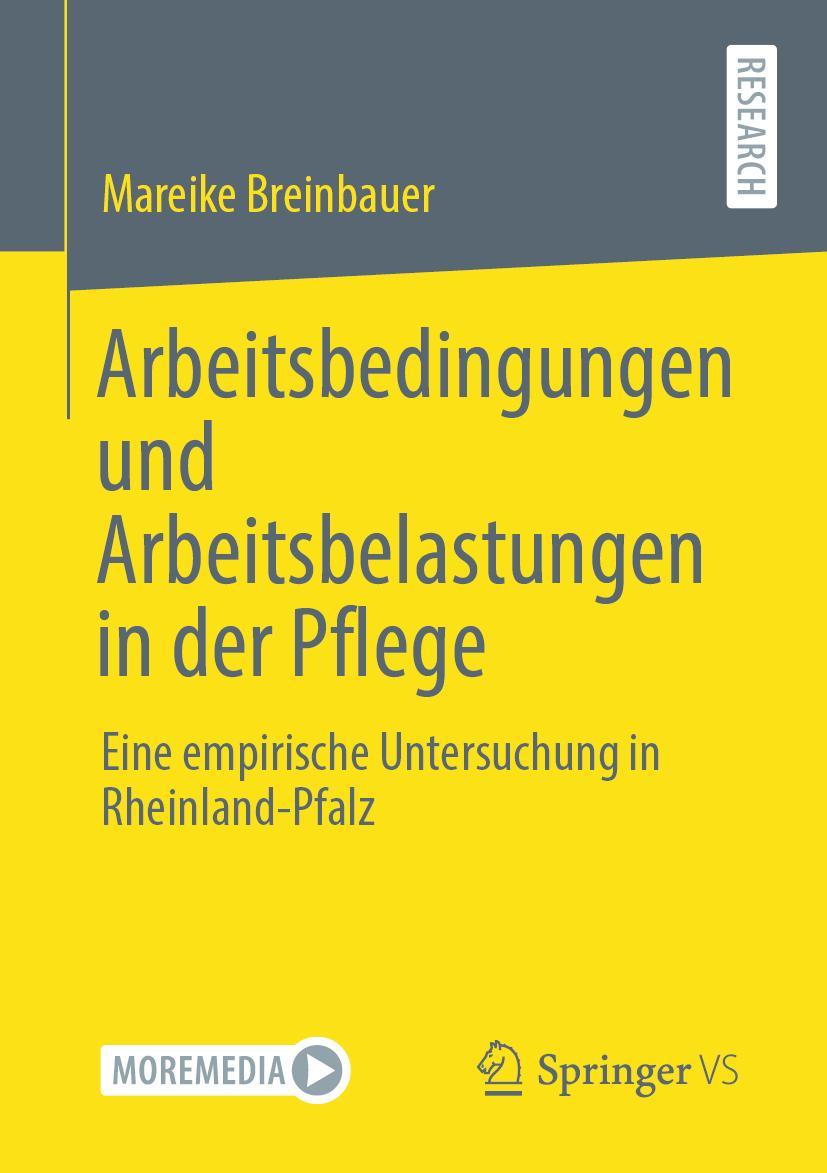 Cover: 9783658320201 | Arbeitsbedingungen und Arbeitsbelastungen in der Pflege | Breinbauer