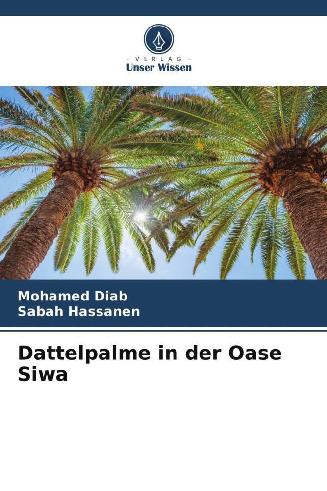 Cover: 9786205082140 | Dattelpalme in der Oase Siwa | Mohamed Diab (u. a.) | Taschenbuch