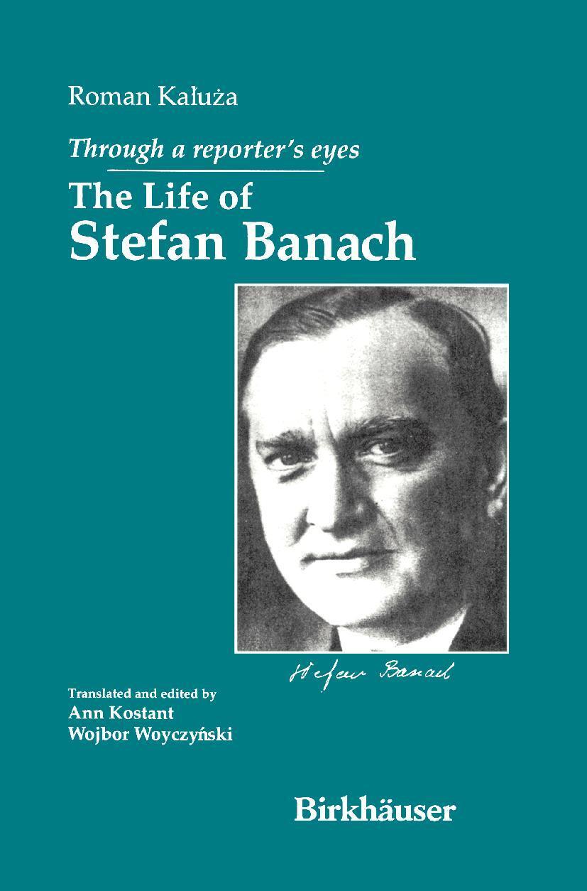 Cover: 9780817643713 | Through a Reporter's Eyes | The Life of Stefan Banach | Roman Kaluza