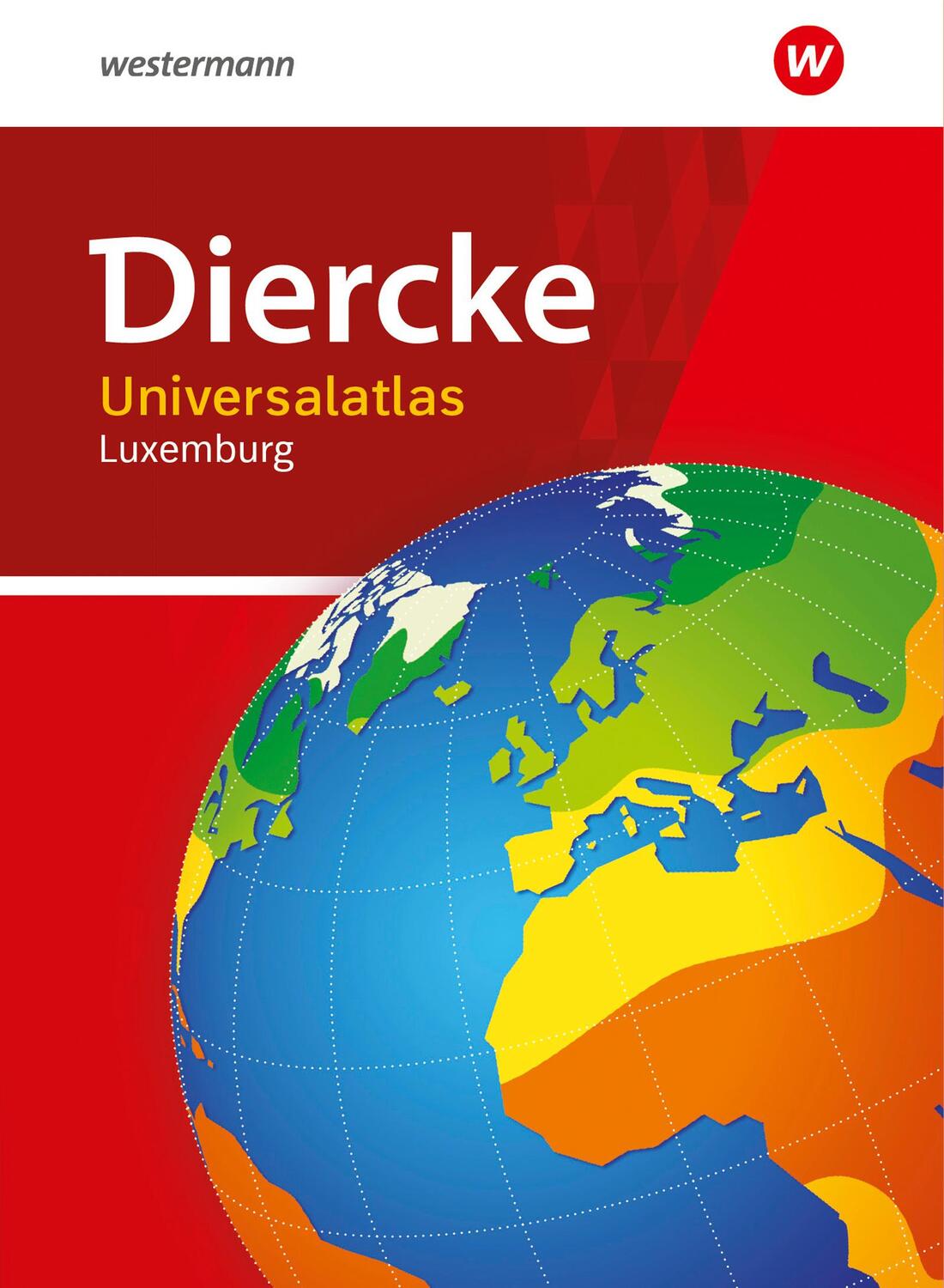Cover: 9783141010800 | Diercke Universalatlas Luxemburg 2020 | Buch | 242 S. | Deutsch | 2020