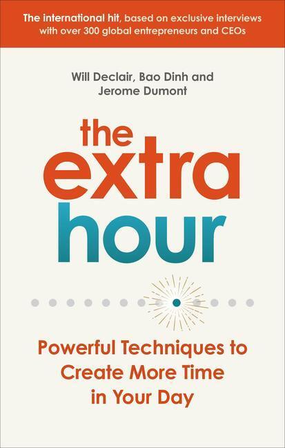 Cover: 9780753557907 | The Extra Hour: Powerful Techniques to Create More Time in Your Day