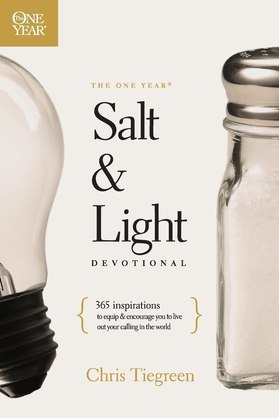 Cover: 9781496430052 | The One Year Salt and Light Devotional | Chris Tiegreen | Taschenbuch