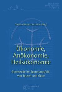 Cover: 9783402110775 | Ökonomie, Anökonomie, Heilsökonomie | Christian Boerger (u. a.) | Buch