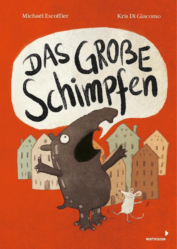 Cover: 9783958541870 | Das große Schimpfen | Michael Escoffier | Buch | 38 S. | Deutsch