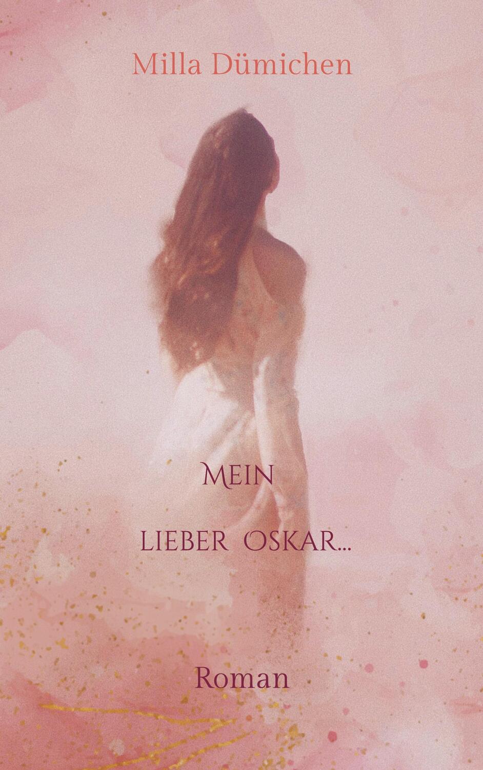 Cover: 9783738617658 | Mein lieber Oskar... | Milla Dümichen | Taschenbuch | Paperback | 2023