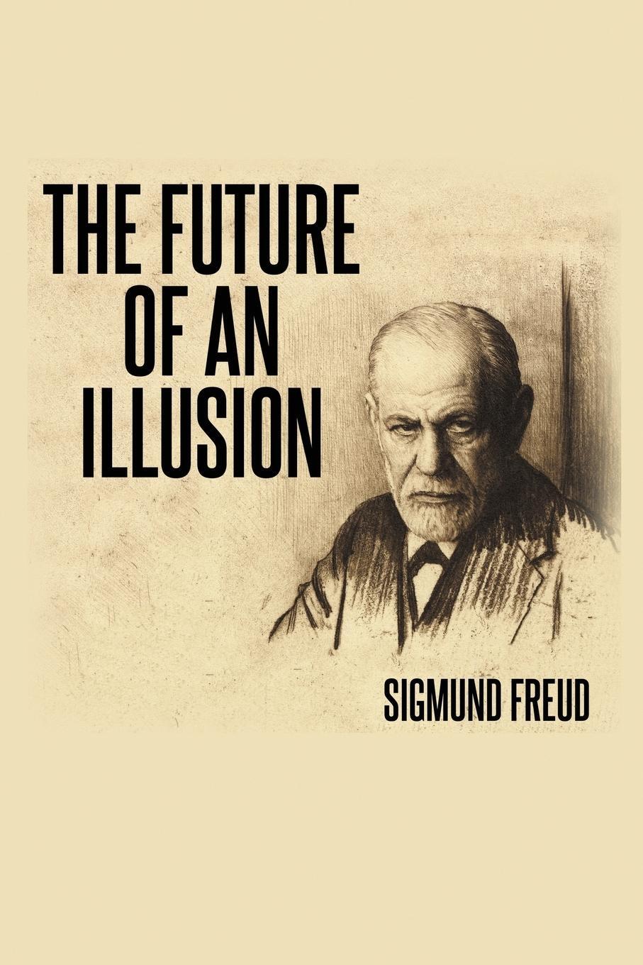 Cover: 9781684117086 | The Future of an Illusion | Sigmund Freud | Taschenbuch | Paperback
