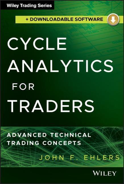 Cover: 9781118728512 | Cycle Analytics for Traders, + Downloadable Software | John F Ehlers