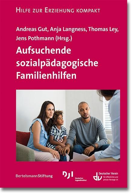 Cover: 9783784132716 | Aufsuchende sozialpädagogische Familienhilfen | Andras Gut (u. a.)