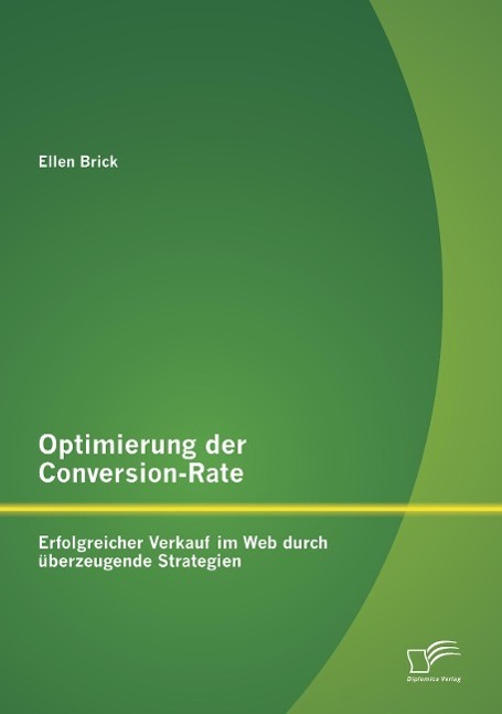 Cover: 9783842870741 | Optimierung der Conversion-Rate: Erfolgreicher Verkauf im Web durch...