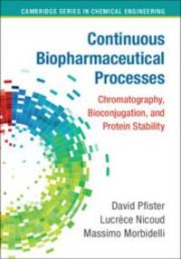 Cover: 9781108420228 | Continuous Biopharmaceutical Processes | David Pfister (u. a.) | Buch