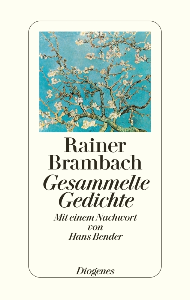 Cover: 9783257063516 | Gesammelte Gedichte | Mit e. Nachw. v. Hans Bender | Rainer Brambach