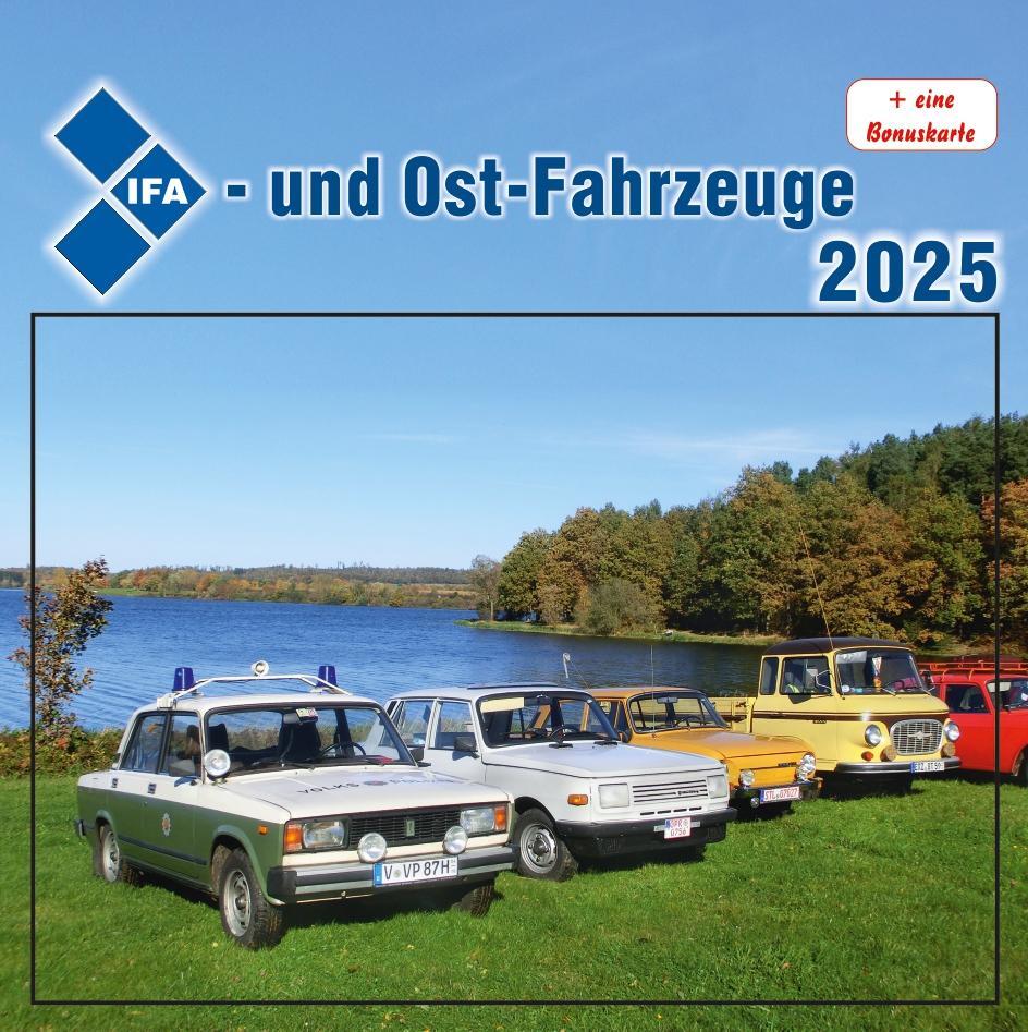 Cover: 9783965640344 | Kalender IFA- und Ost-Fahrzeuge 2025 | Bildverlag Böttger GbR | 14 S.