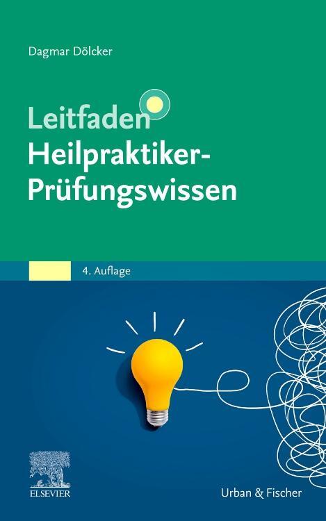 Cover: 9783437550249 | Leitfaden Heilpraktiker-Prüfungswissen | Dagmar Dölcker | Buch | XIV