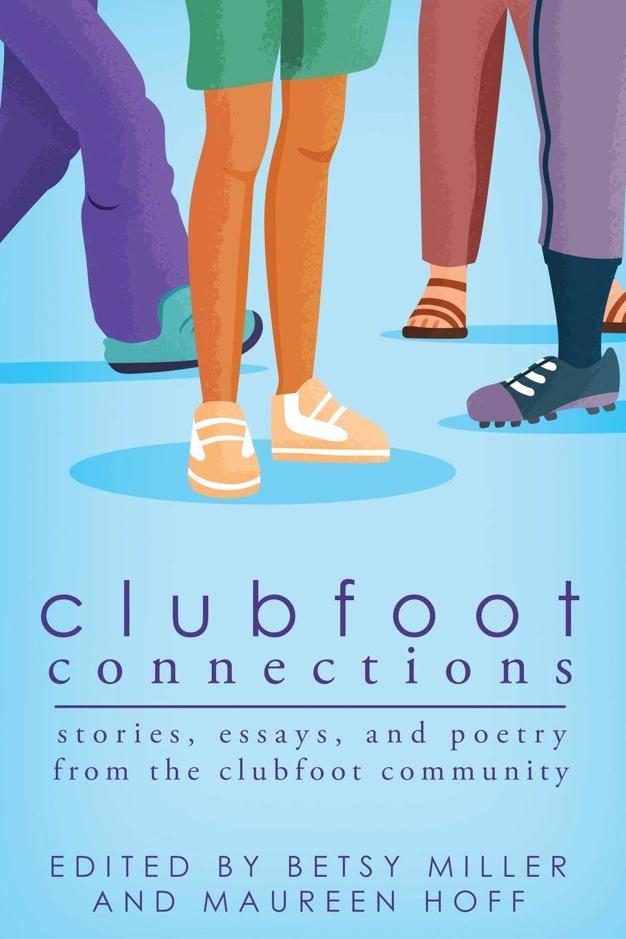 Cover: 9781942480365 | Clubfoot Connections | Betsy Miller | Taschenbuch | Paperback | 2023