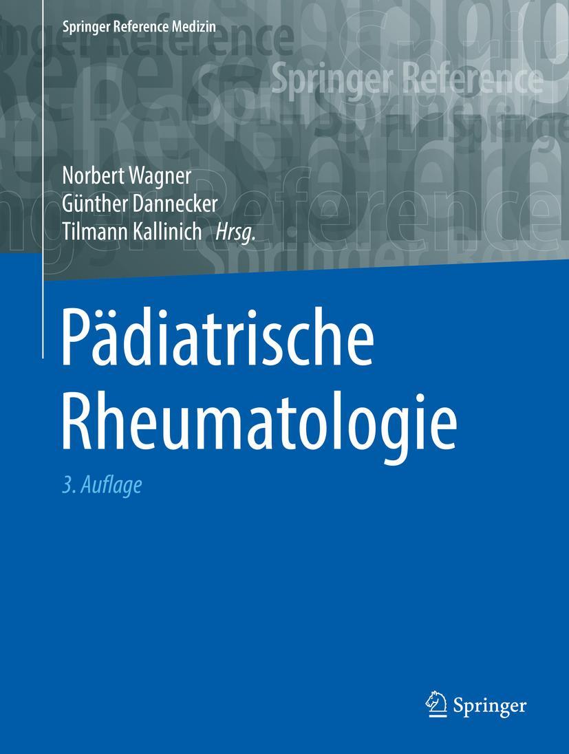 Cover: 9783662604090 | Pädiatrische Rheumatologie | Norbert Wagner (u. a.) | Buch | XVIII