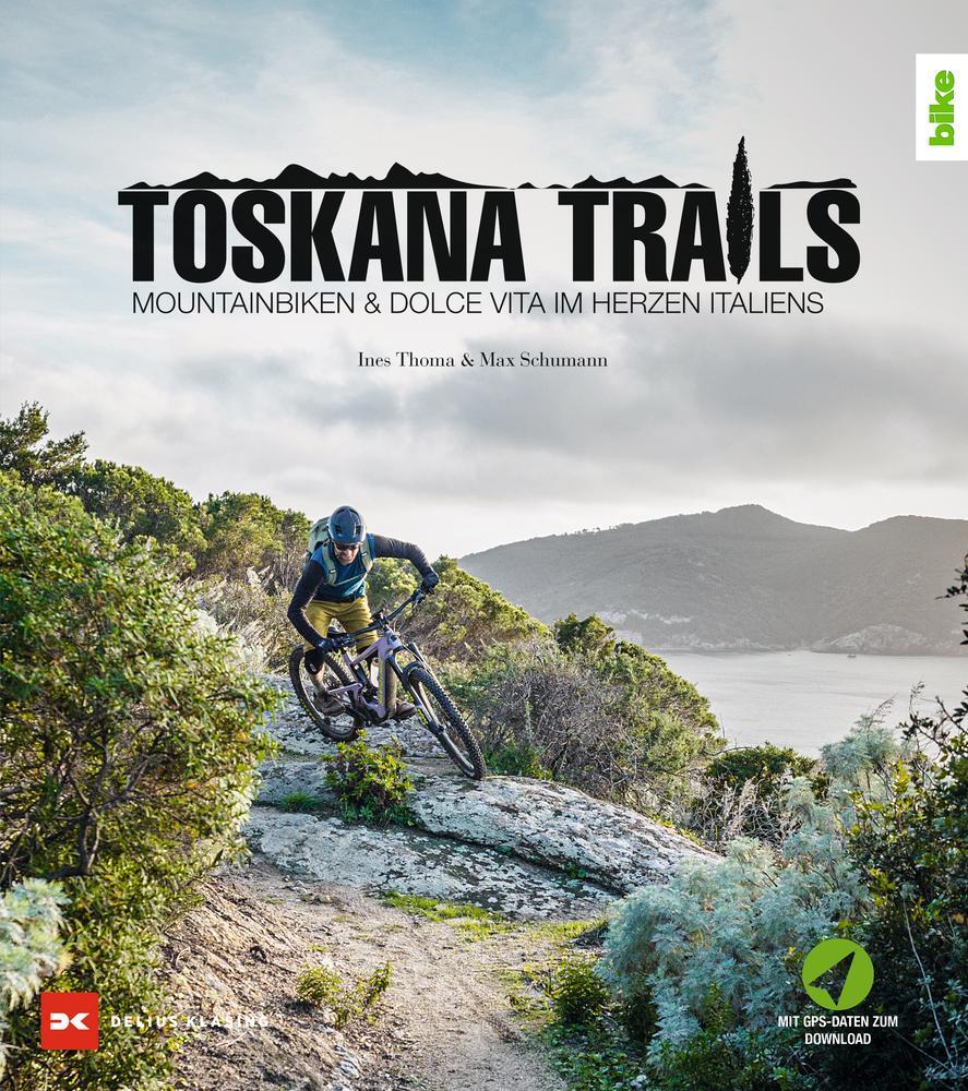 Cover: 9783667123633 | Toskana-Trails | Mountainbiken & Dolce Vita im Herzen Italiens | Buch