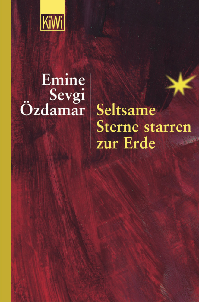 Cover: 9783462034288 | Seltsame Sterne starren zur Erde | Wedding - Pankow 1976/77 | Özdamar