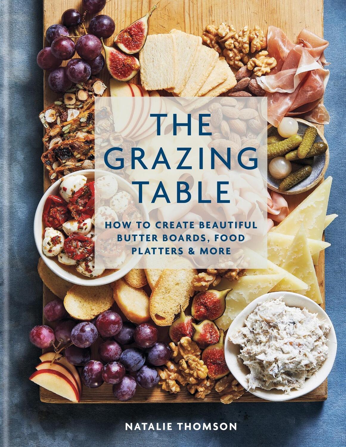 Cover: 9780600637967 | The Grazing Table | Natalie Thomson | Buch | 2023 | EAN 9780600637967