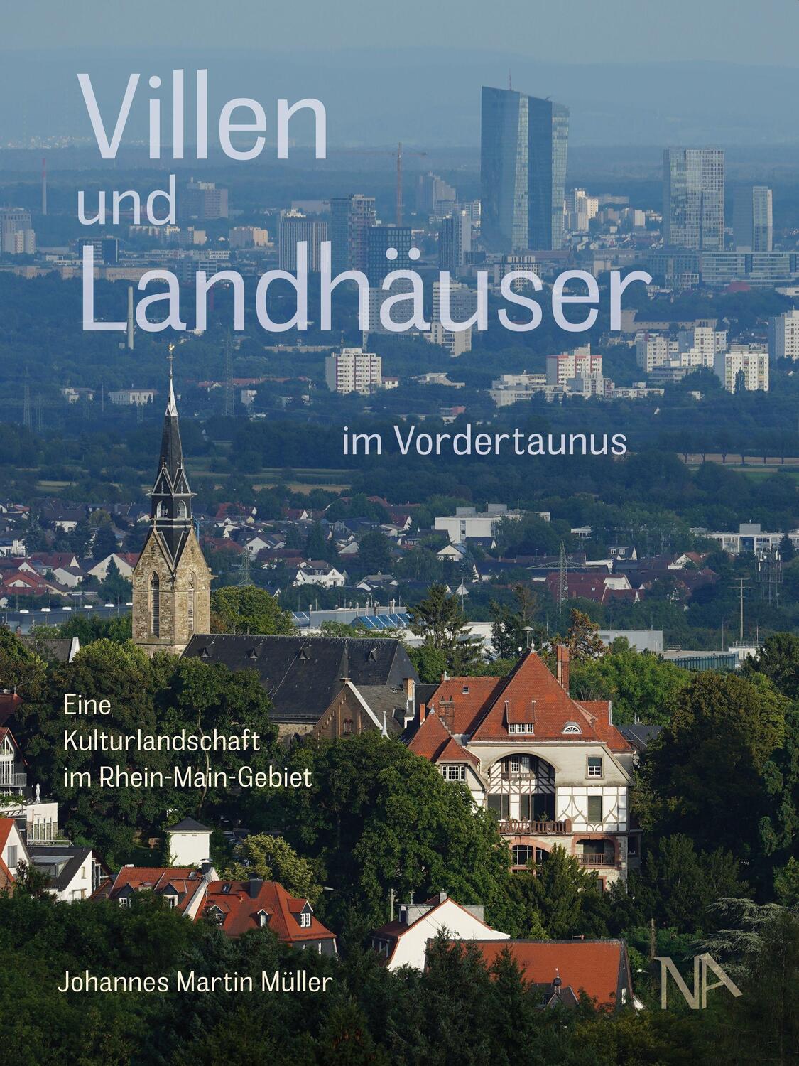 Cover: 9783961761760 | Villen und Landhäuser im Vordertaunus | Johannes Martin Müller | Buch