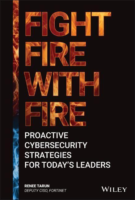 Cover: 9781119854265 | Fight Fire with Fire | Renee Tarun | Buch | Englisch | 2021