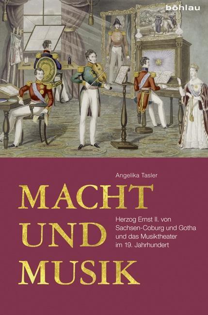 Cover: 9783412506353 | Macht und Musik | Angelika Tasler | Buch | 624 S. | Deutsch | 2017