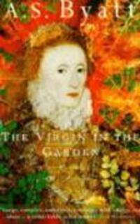 Cover: 9780099478010 | The Virgin in the Garden | A S Byatt | Taschenbuch | Englisch | 1994