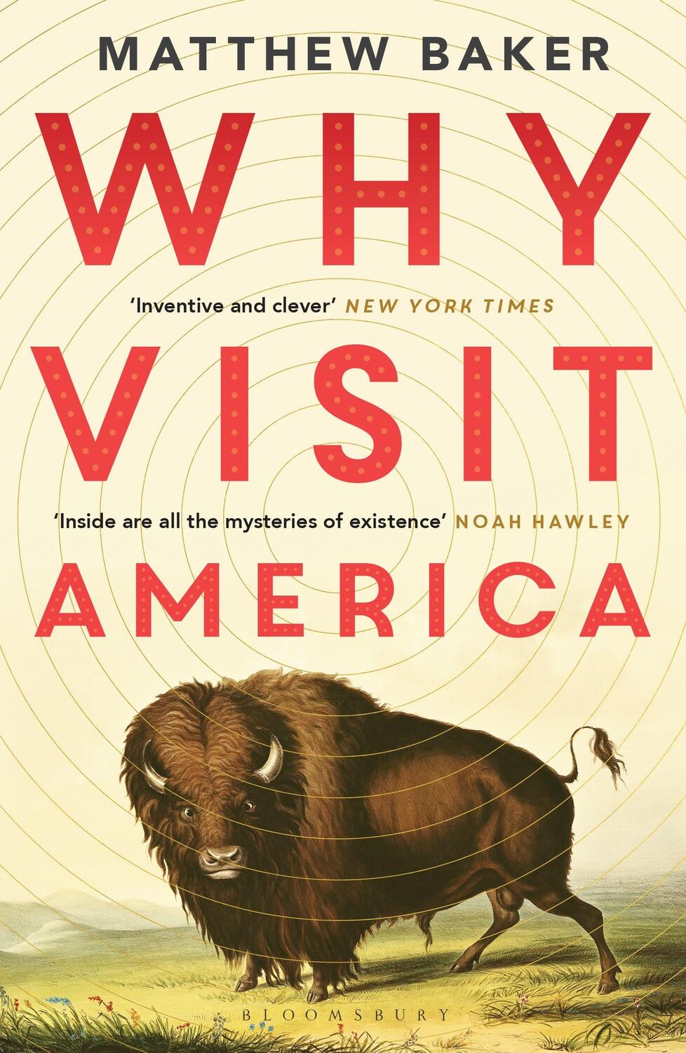 Cover: 9781526618429 | Why Visit America | Matthew Baker | Taschenbuch | 368 S. | Englisch