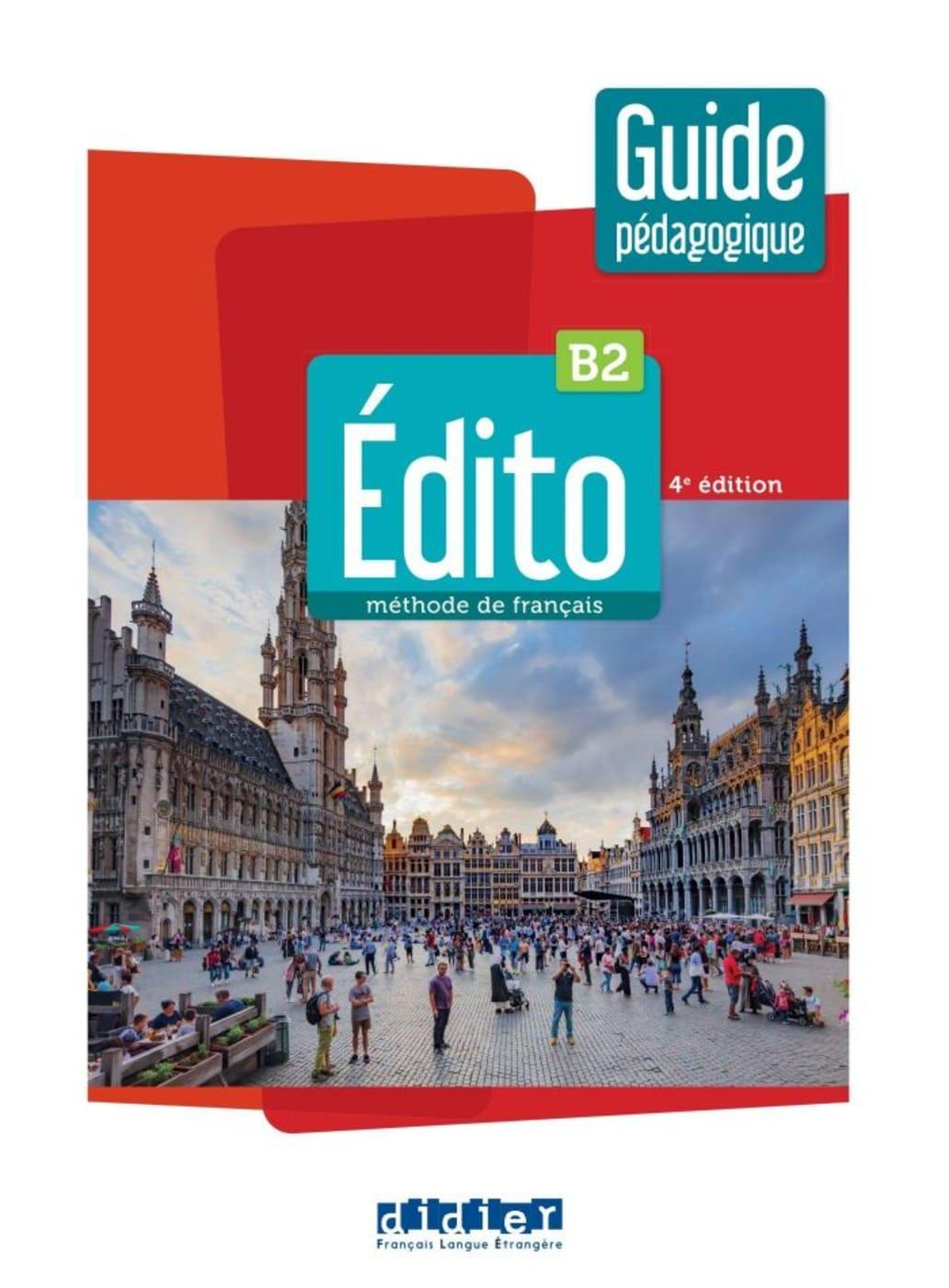 Cover: 9783125297562 | Édito B2, 4e édition | Taschenbuch | 276 S. | Deutsch | 2022