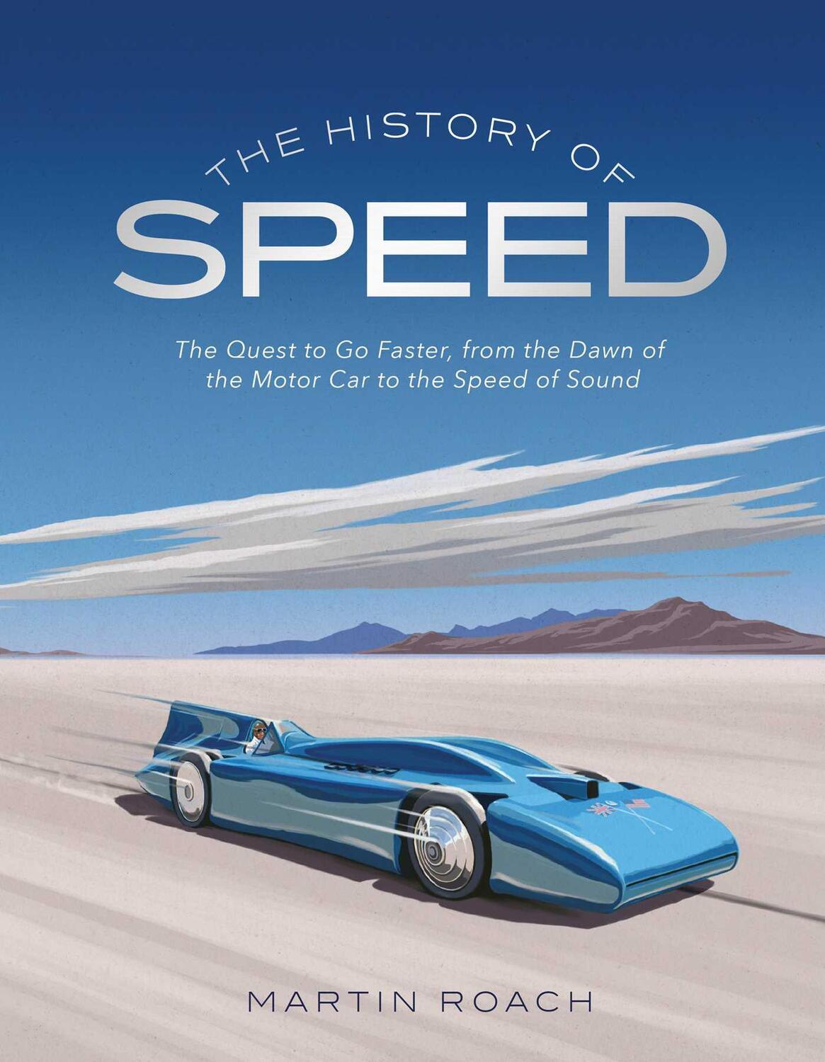Cover: 9781471189326 | The History of Speed | Martin Roach | Buch | Gebunden | Englisch