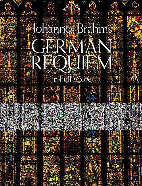 Cover: 9780486254869 | German Requiem | Dover Full Scores Dover Music Scores