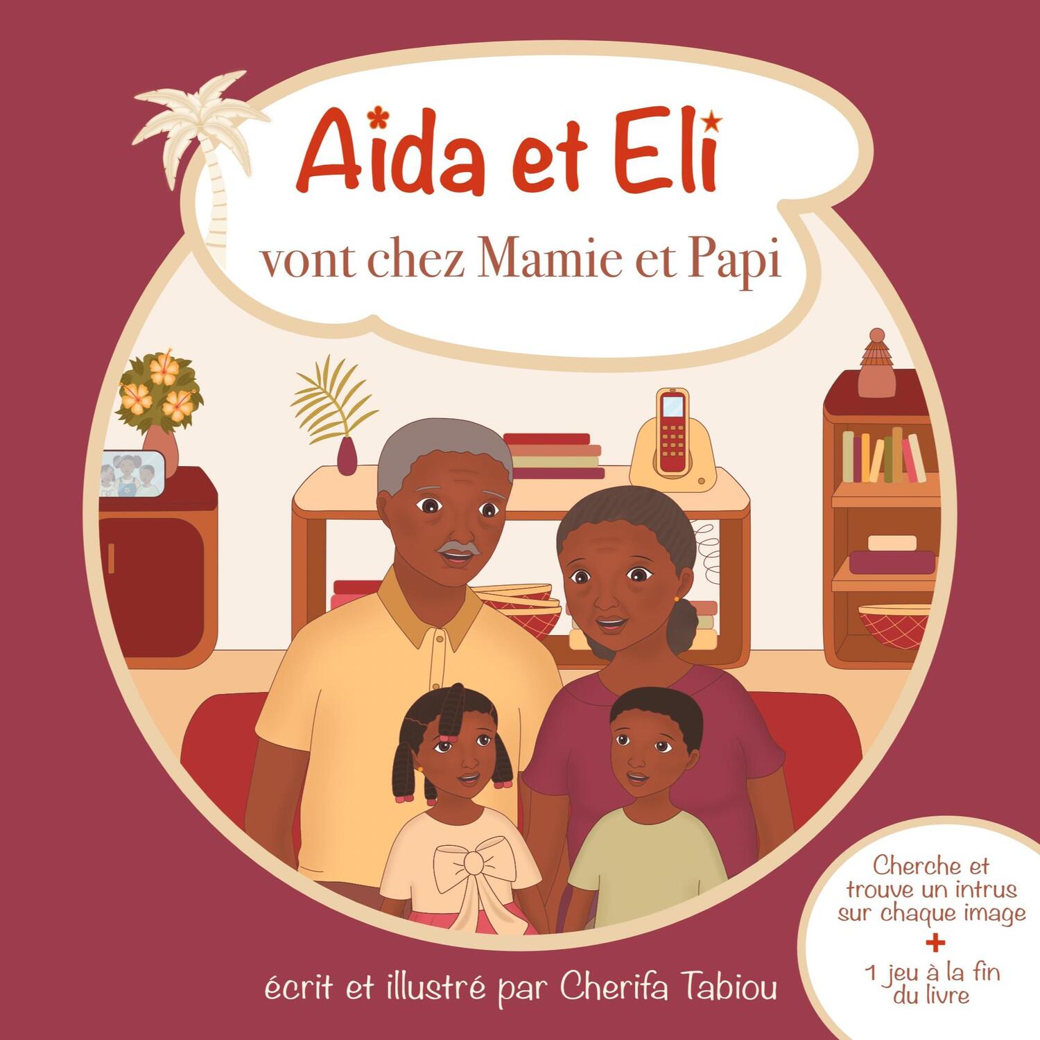 Cover: 9782322230631 | Aïda et Eli vont chez Mamie et Papi | Cherifa Tabiou | Taschenbuch