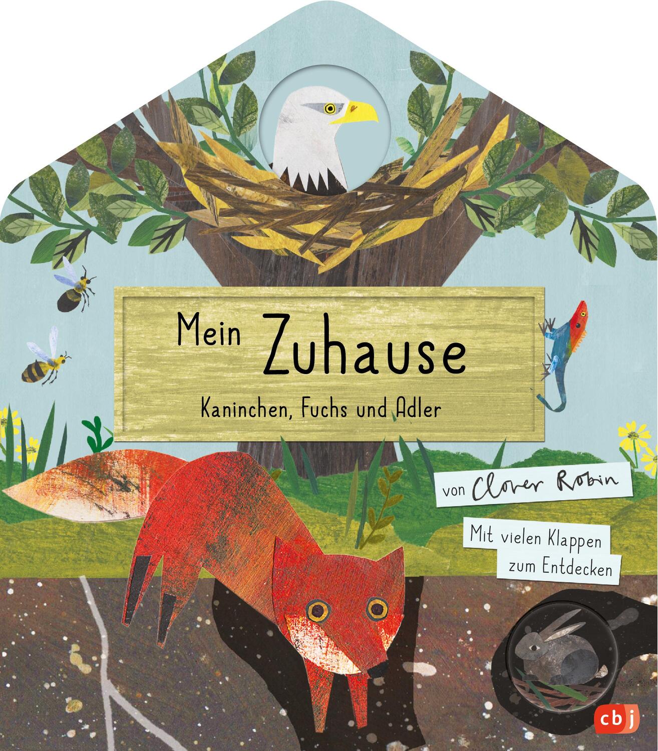Cover: 9783570177594 | Mein Zuhause - Kaninchen, Fuchs und Adler | Clover Robin | Buch | 2021