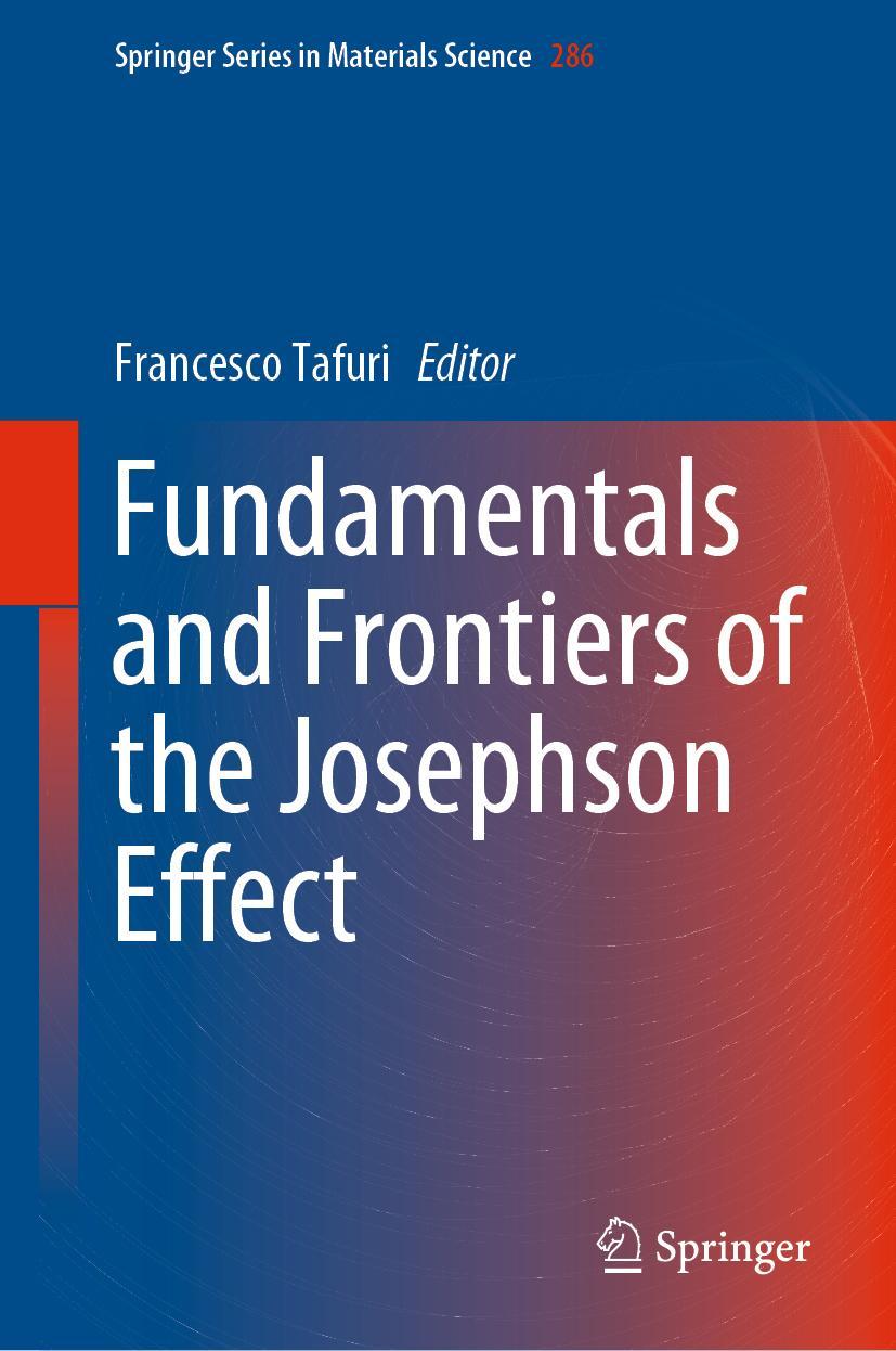 Cover: 9783030207243 | Fundamentals and Frontiers of the Josephson Effect | Francesco Tafuri