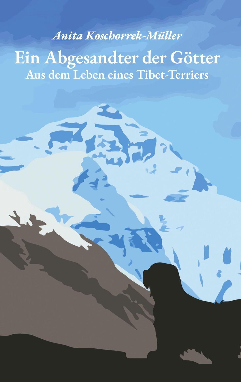 Cover: 9783347200210 | Ein Abgesandter der Götter | Aus dem Leben eines Tibet-Terriers | Buch