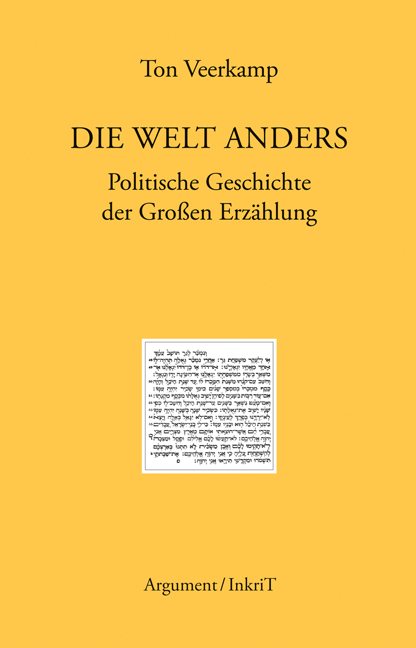 Cover: 9783886193547 | Die Welt anders | Politische Geschichte der Großen Erzählung | Buch